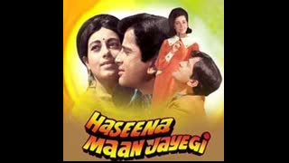 Haseena Maan Jayegi  1968 || Shashi Kapoor _ Babita _Ameeta