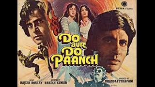 Do Aur Do Paanch  1980 ||  Shashi Kapoor, Amitabh Bachchan, Hema Malini, Parveen Babi