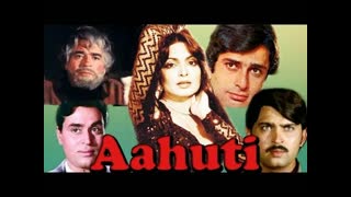 Aahuti 1978 - Rajendra Kumar, Shashi Kapoor, Pradip Kumar, Rakesh Roshan