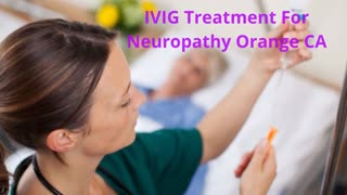 Specialty Care Rx - IVIG Treatment For Neuropathy in Orange, CA