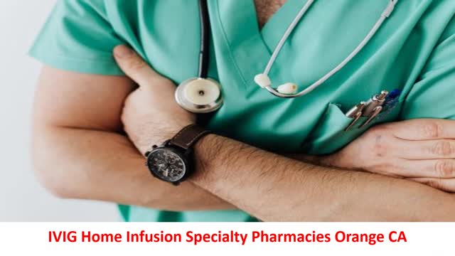 Specialty Care Rx - IVIG Home Infusion Specialty Pharmacies in Orange, CA
