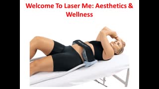 Laser Me: Aesthetics & Wellness | Emsella Treatment