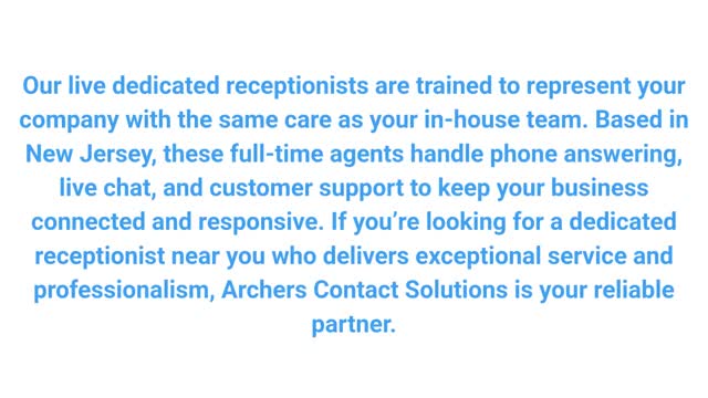 Archers Contact Solutions - Dedicated Receptionist in Madison, New Jersey