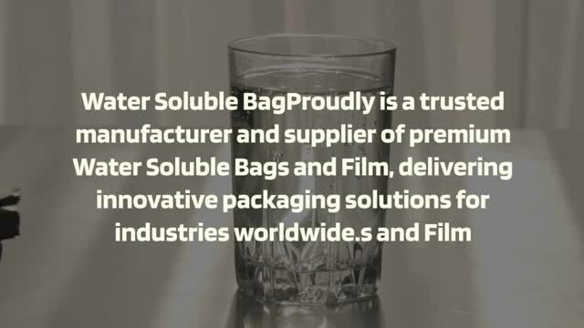Water Soluble Bags And Film, Manufacturer & Supplier Proudly
