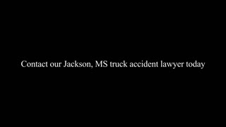 Jackson Truck Accident Lawyer