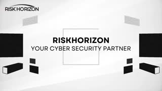 Riskhorizon : Your Cyber security Partner