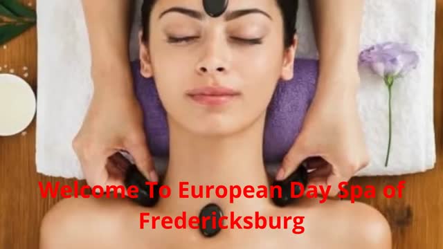 European Day Spa of Fredericksburg - Massage Therapy in Fredericksburg, TX
