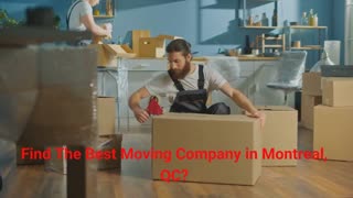 Trust Canadian Movers | Affordable Moving Company in Montreal, QC