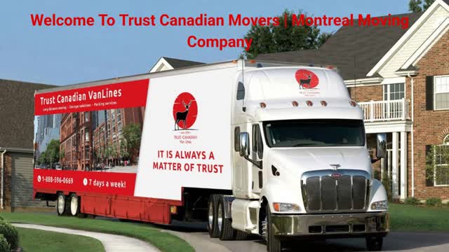 Trust Canadian Movers | Local Movers in Montreal, QC