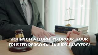 Personal Injury Lawyer in California Johnson Attorneys Group