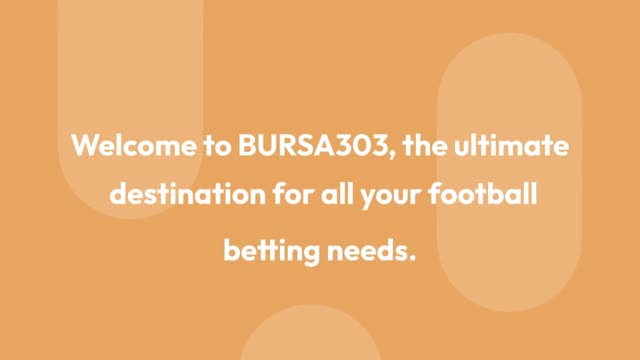 BURSA303 Official Football Betting