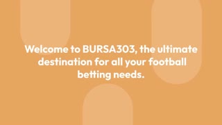 BURSA303 Official Football Betting