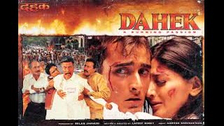 Dahek _ A Burning Passion  1999 ||  Akshaye Khanna, Sonali Bendre