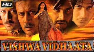 Vishwa Vidhaata 1997  || Jackie Shroff, Sharad S  Kapoor, Pooja Batra