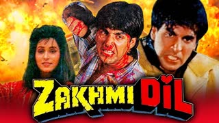 Zakhmi Dil (1994) || Akshay Kumar_Ashwini Bhave_Ravi Kishan_Moon Moon Sen