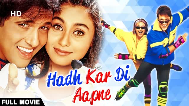 Hadh Kardi Aape 1999 ||  Govinda - Rani Mukerji - Johnny Lever - Nirmal Pandey
