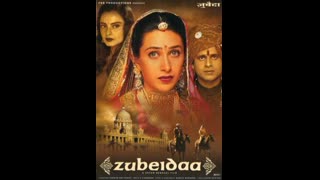 Zubeidaa 2001 || Karishma Kapoor, Rekha, Manoj Bajpayee