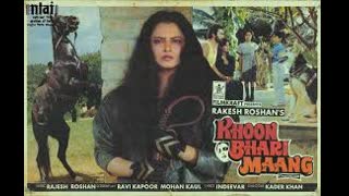 Khoon Bhari Maang  1988 || Rekha, Rakesh Roshan, Shatrughan Sinha, Kabir Bedi,Sonu Walia