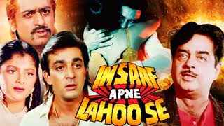 Insaaf Apne Lahoo Se  1994 || Shatrughan Sinha, Sanjay Dutt, Farha Naaz