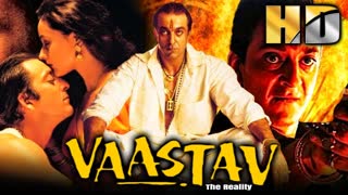 Vaastav_ The Reality (1999)  || Sanjay Dutt , Namrata Shirodkar, Paresh Rawal