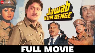 Jawab Hum Denge  1987 || Jackie Shroff, Sridevi, Shatrughan Sinha, Amrish Puri