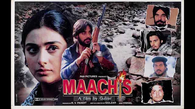 Maachis 1996  || Jimmy Sheirgill, Chandrachur Singh, Tabu, Om Puri