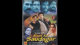 Raat Ke Saudagar 1995 || Sabrina Khan, Zahid Ali, Kirti Shetty, Kiran Kumar
