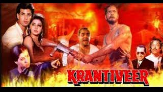 Krantiveer (1994)  ||  Nana Patekar, Dimple Kapadia, Mamta Kulkarni,Danny Denzongpa