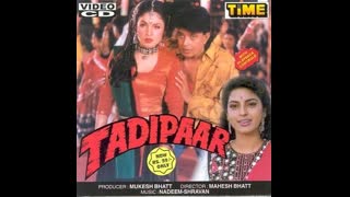 Tadipaar 1993 - Action Movie _ Mithun Chakraborty, Juhi Chawla, Pooja Bhatt, Anupam Kher. (720p_25fps_H264-192kbit_AAC)