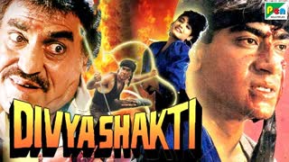 Divya Shakti 1993 ||   Ajay devgn, Ravina Tandon, Amrish Puri, Shakti Kapoor