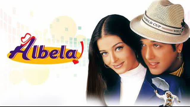 Albela 2001 || Govinda - Aishwarya Rai - Jackie Shroff