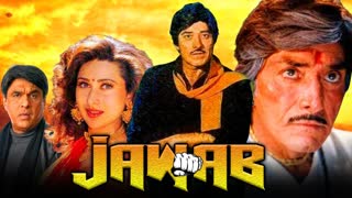 Jawab 1995  || Raaj Kumar _ Karishma Kapoor _ Harish _Mukesh Khanna