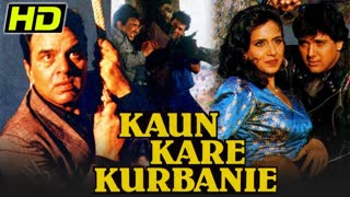 Kaun Kare Kurbanie (1991)  || Dharmendra, Govinda, Anita Raj, Hemant Birje