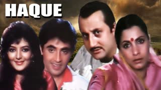 Haque 1991  || Dimple Kapadia, Anupam Kher,Sonu Walia