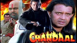 Chandaal (1998) ||  Mithun Chakraborty,Hemanth Birje,Sneha, Puneet Issar