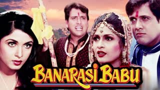 Banarasi Babu (1997)  || Govinda, Ramya Krishna, Kader Khan