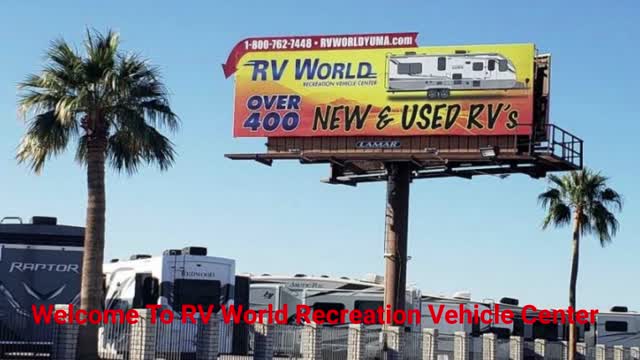 RV World Recreation Vehicle Center - Top-Rated RV Sales in Yuma, AZ
