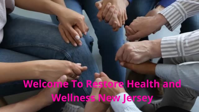 Restore Health and Wellness - Affordable Treatment Center in Randolph, NJ