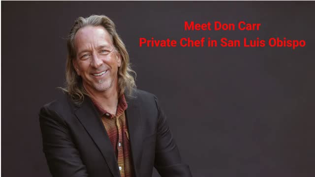 Inspired Dining Events – Private Chef in San Luis Obispo, CA | 93405