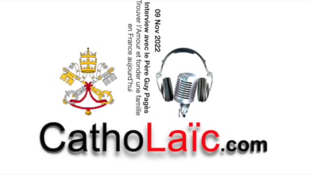 Interview du père Pagès_ trouver l'Amour & fonder une famille pour les cathos aujourd'hui en France.ia