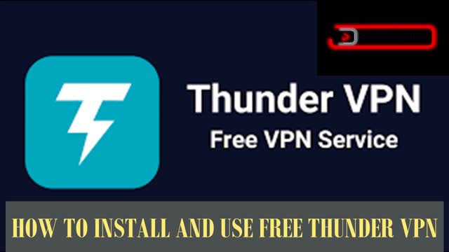 Installing and using thunder vpn