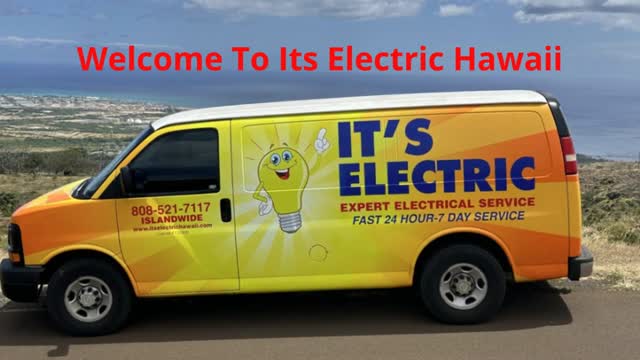 Its Electric Hawaii - Affordable Electrician in Honolulu