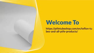 Teflon tubes