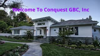 Conquest GBC, Inc - Residential Remodeling in Simi Valley, CA