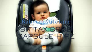 Affordable Baby Capsule Hire in Melbourne for Parents