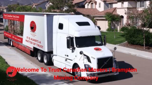 Trust Canadian Movers | Professional Moving Company in Brampton, ON