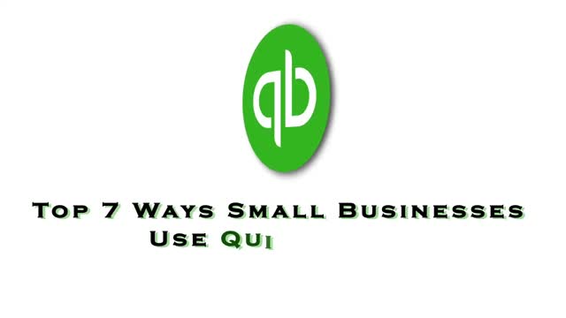 Top 7 Ways Small Businesses Use QuickBooks