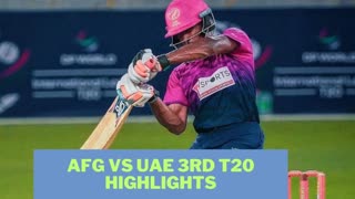 Afghanistan VS UAE 3RD T20 HIGHLIGHTS 