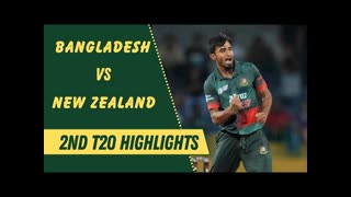Bangladesh vs New Zealand 2nd T20 Highlights 2023 