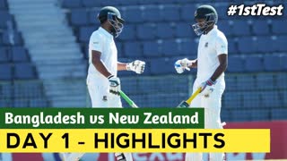 Bangladesh Vs New Zealand _ 1st Test _ Day 1 Highlights
